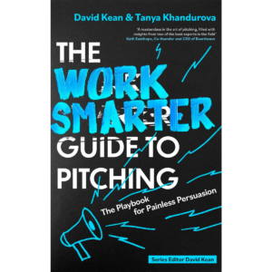 The Work Smarter Guide To Pitching