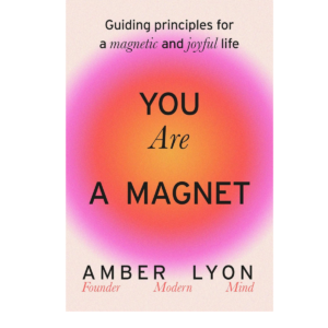 You Are A Magnet